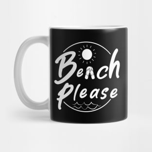 Beach Please Mug